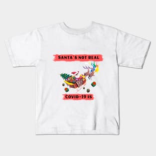 Covid-19 is Real Kids T-Shirt